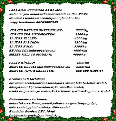 Opinii despre Édes Álom Cukrászda és Kávézó în Bezenye - Vendéglátás