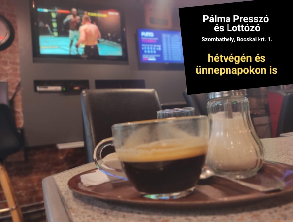 Opinii despre Pálma Presszó és Lottózó, Szombathely în Szombathely - Vendéglátás