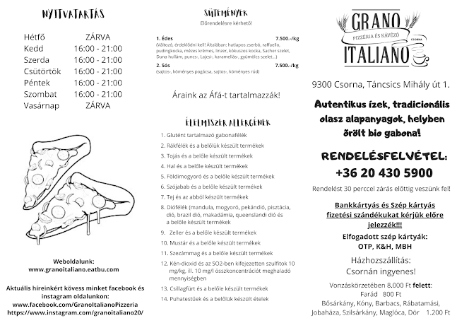 Opinii despre Grano Italiano Pizzéria és Kávézó în Csorna - Vendéglátás