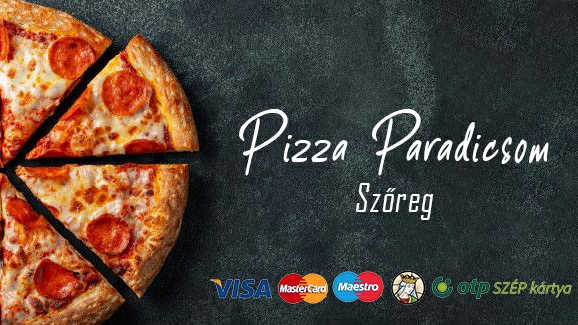 Pizza Paradicsom Szőreg