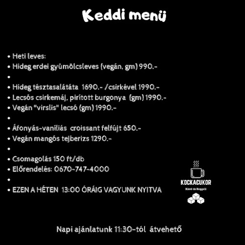 Comentarii opinii despre Kockacukor-Nem csak reggeli